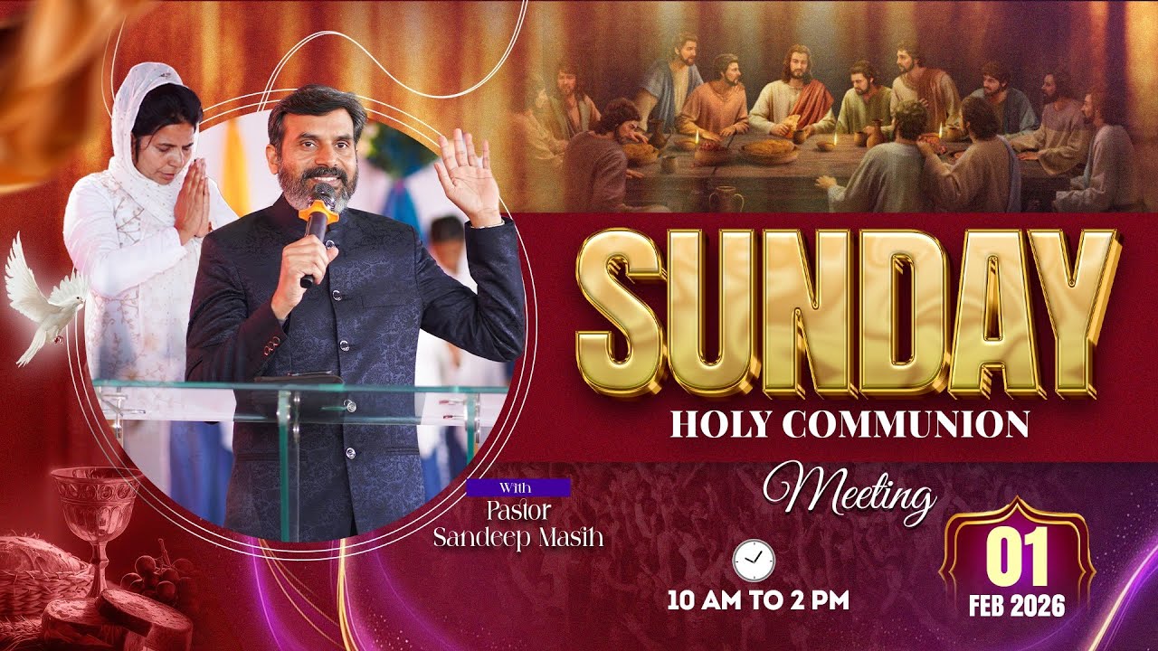 𝐇𝐎𝐋𝐘 𝐂𝐎𝐌𝐌𝐔𝐍𝐈𝐎𝐍 𝐒𝐔𝐍𝐃𝐀𝐘 𝐌𝐄𝐄𝐓𝐈𝐍𝐆𝐒 𝐀𝐓 ‘’𝐒𝐀𝐍𝐃𝐄𝐄𝐏 𝐌𝐀𝐒𝐈𝐇 𝐌𝐈𝐍𝐈𝐒𝐓𝐑𝐈𝐄𝐒’’ (𝟎𝟏-𝟎𝟐-𝟐𝟎𝟐𝟔)