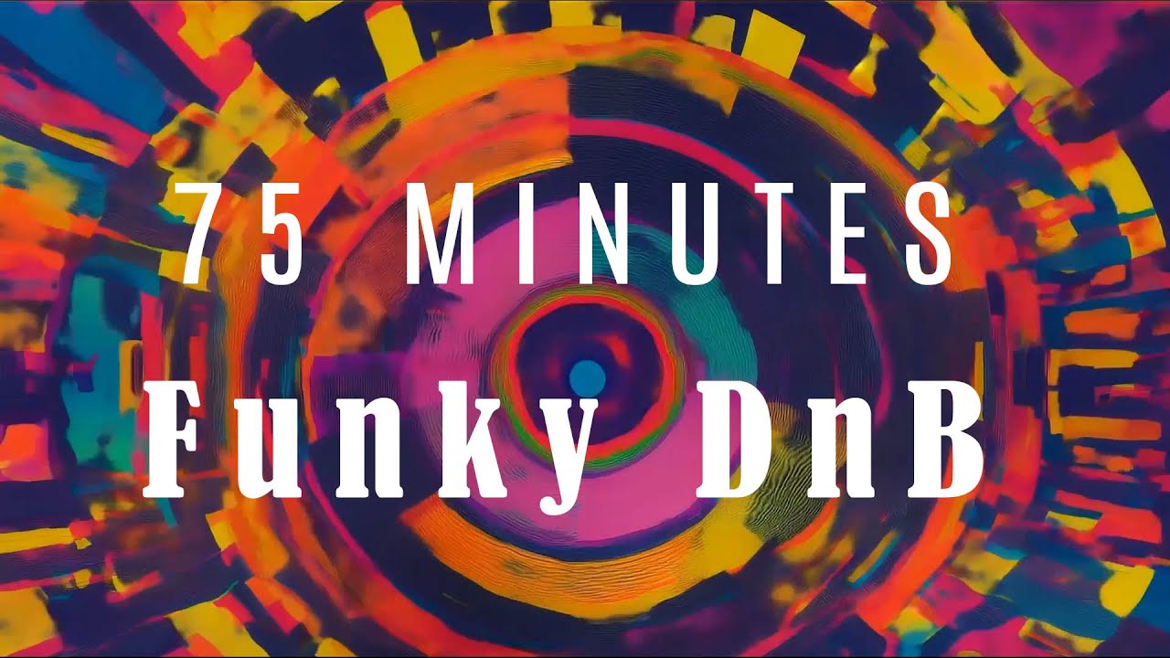 The Journey - 75 minutes of Funky DnB fusion