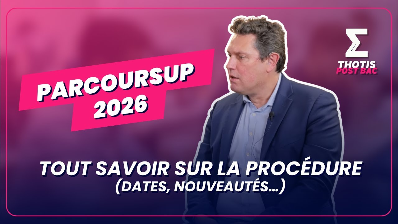 Parcoursup 2026 : tout savoir sur la procédure (dates, nouveautés…)
