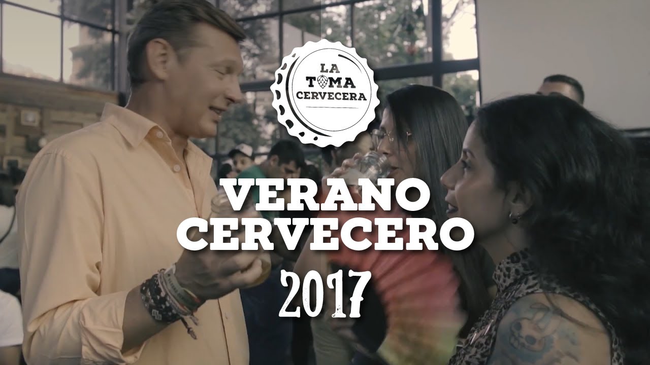 Verano Cervecero 2017 // La Toma Cervecera