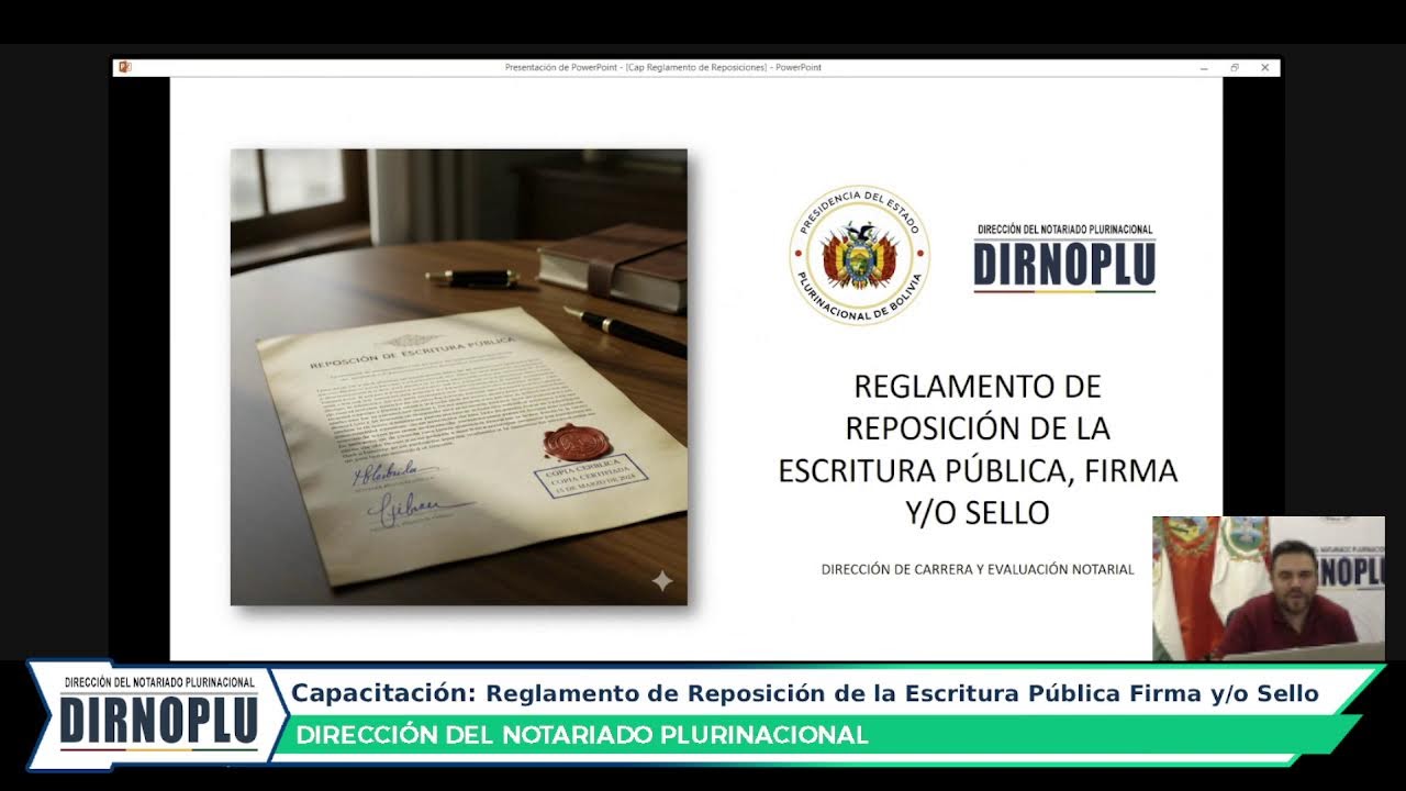 Capacitación: Reglamento de Reposición de la Escritura Pública Firma y/o Sello