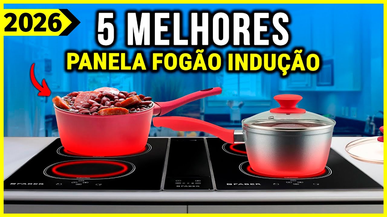 As 5 Melhores Panela Para Fogão De Indução / Panela Indução Em 2026!