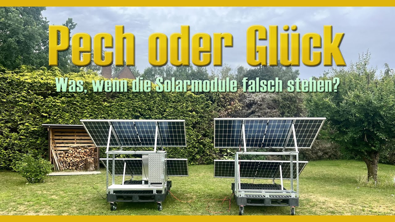 Pech oder Gl&uuml;ck &ndash; Was, wenn die Solarmodule falsch stehen?
