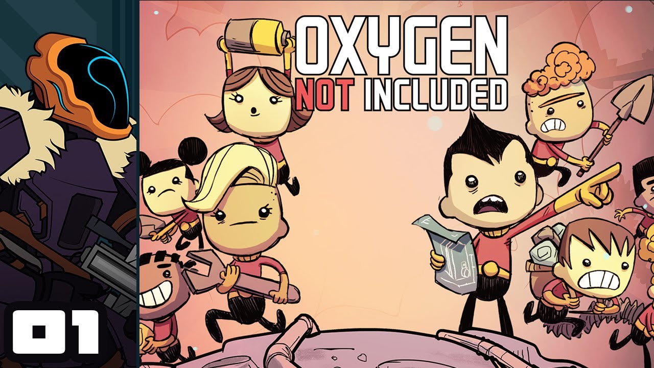 Let's Play Oxygen Not Included [Launch Upgrade] - PC Gameplay Part 1 - Welcome To The Vomitorium!