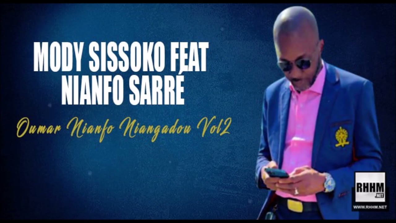 Mody Sissoko Feat. Nianfo Sarré - Oumar Nianfo Niangadou. Vol2 (2023)