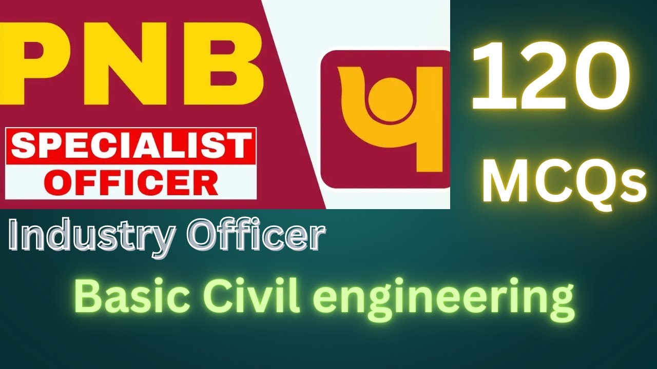 Professional Knowledge | Basic civil engineering 120 MCQs | PNB Specialist Officer SO industry