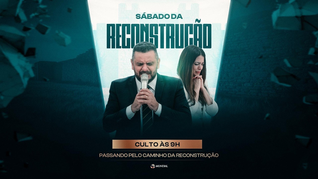 SÁBADO DA RECONSTRUÇÃO -   28.02.2026
