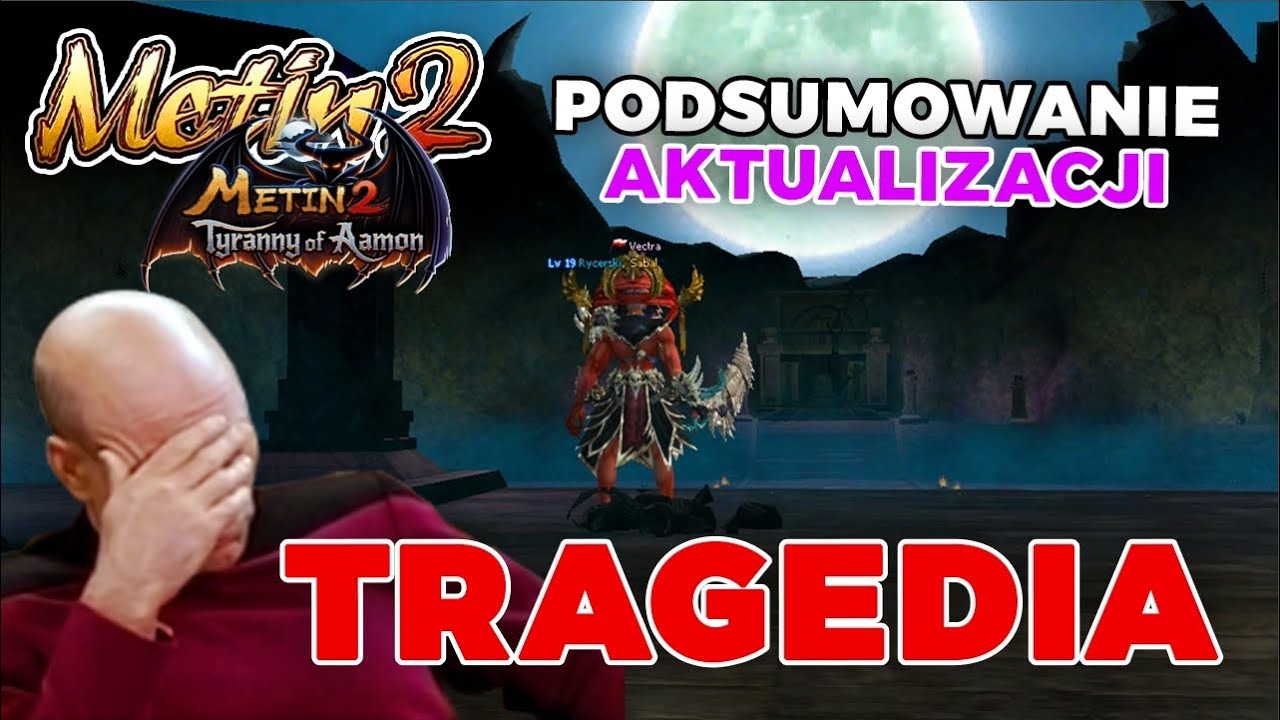 Metin2 - Podsumowanie Aktualizacji 25.2 - TRAGEDIA - Zbugowane i nie działa