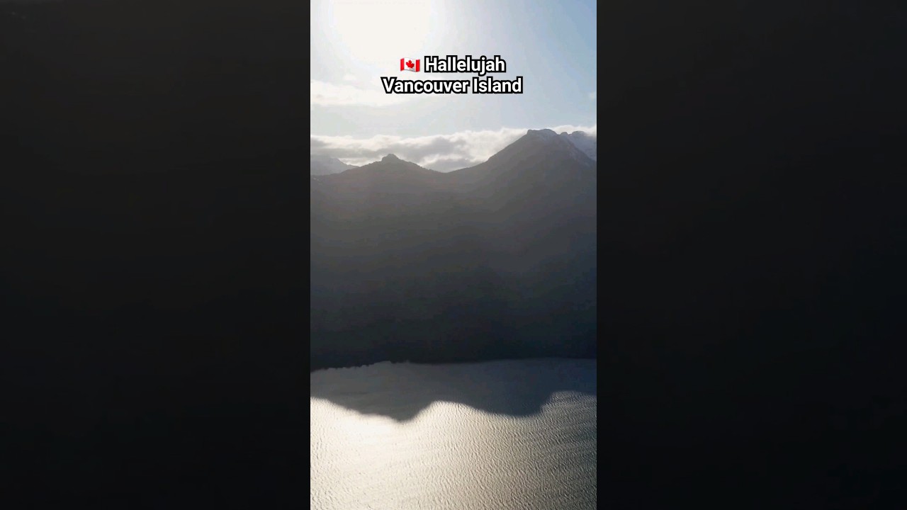 🇨🇦 Hallelujah Vancouver Island #vancouverisland #canada #Hallelujah #canadianeh🇨🇦