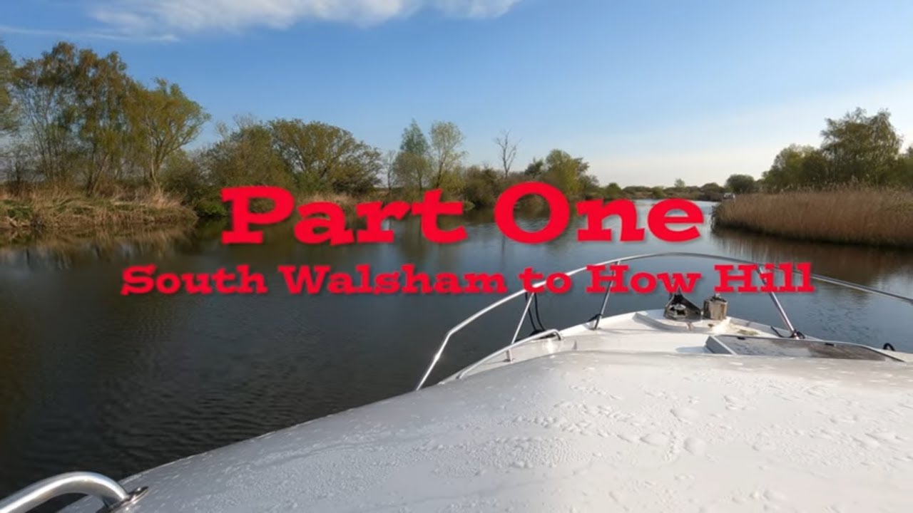 Norfolk Broads - South Walsham to How Hill
