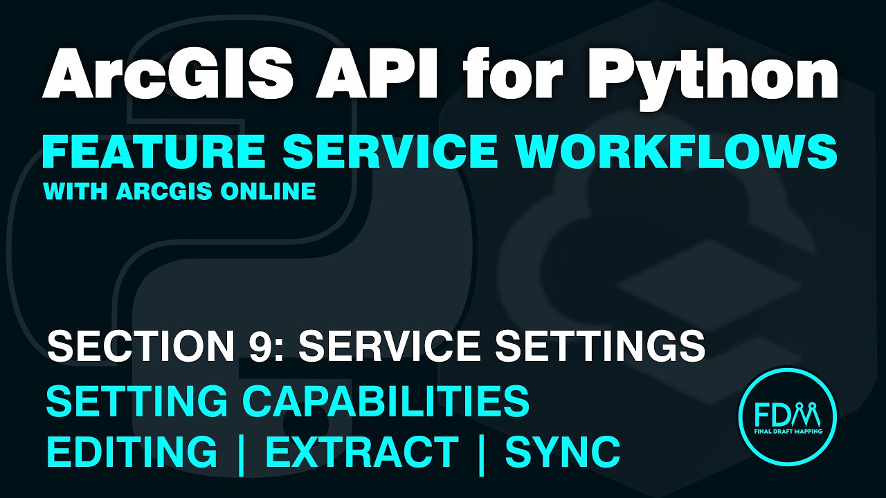 Enable Editing Sync and Extract on a Feature Service in ArcGIS Online with the ArcGIS API for Python