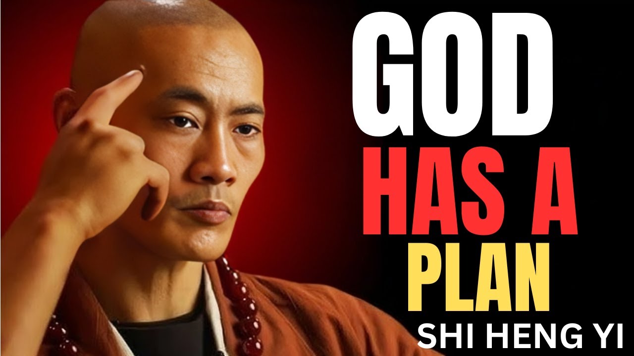 God Has a Plan Trust the Journey of Life || SHI HENG YI