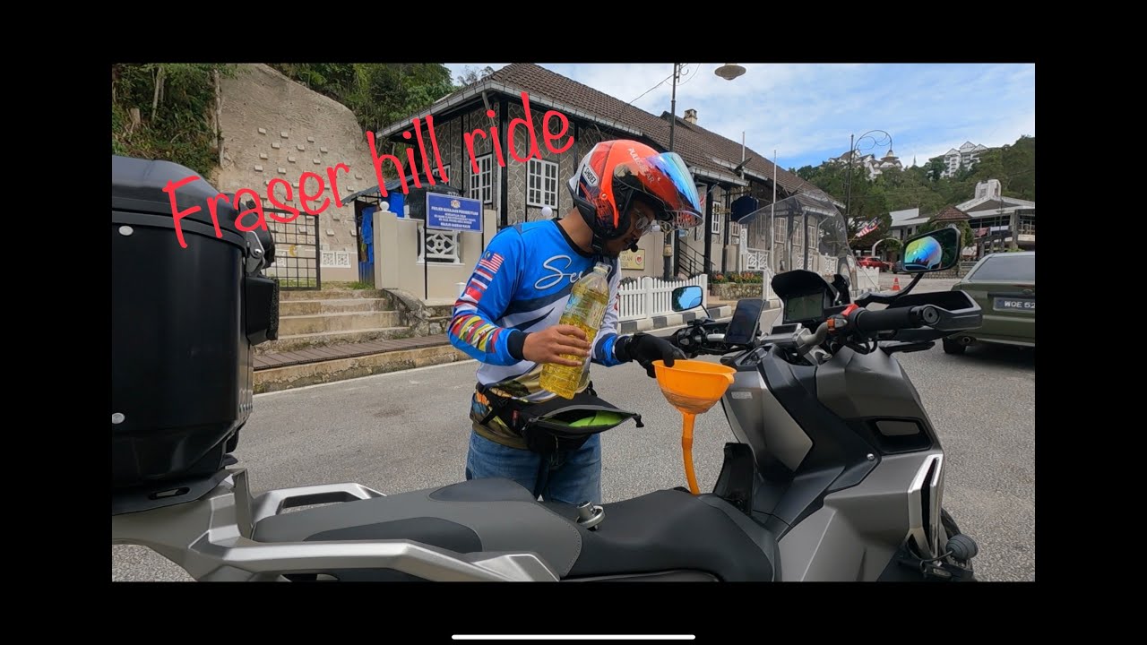 Naik fraser hill X-ADV habis minyak 😅