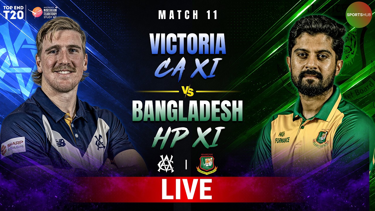 🔴 LIVE | Victoria vs Bangladesh | Match 11 | Top End 2026 | ZP1U
