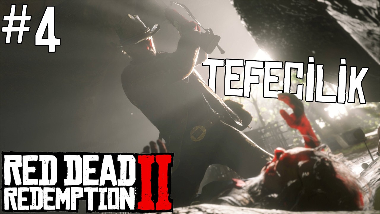 Red Dead Redemption 2 - Bölüm 4 | Çetenin Kirli Para İşleri!