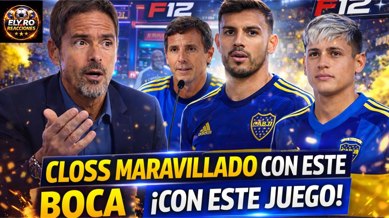 F12 EXPLOTÓ: CLOSS RENDIDO ANTE EL NUEVO BOCA