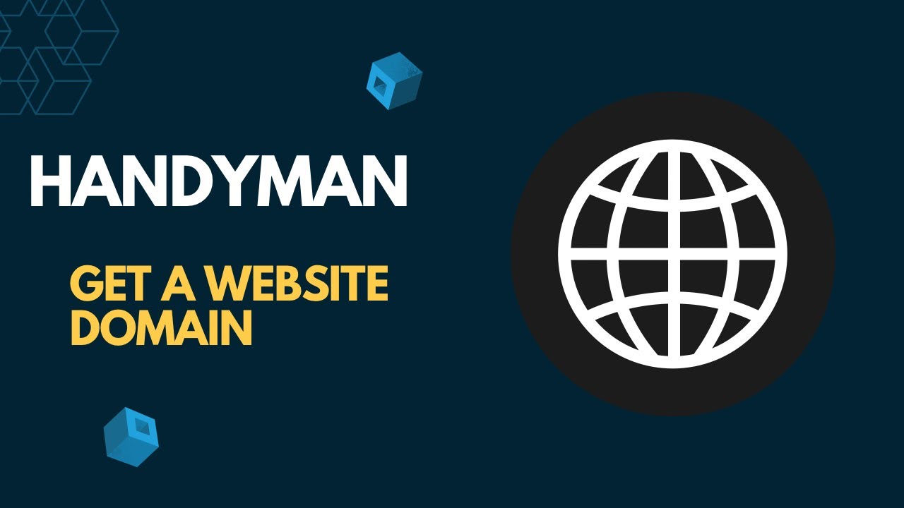 #Handyman: Getting a website domain