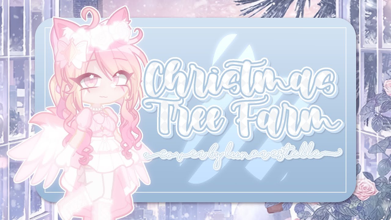 ‧˚꒰⋆ Christmas Tree Farm ໒꒱ ☾₊ ⊹ || Singing Cover By Lunar || Christmas Special || Lunar Estelle