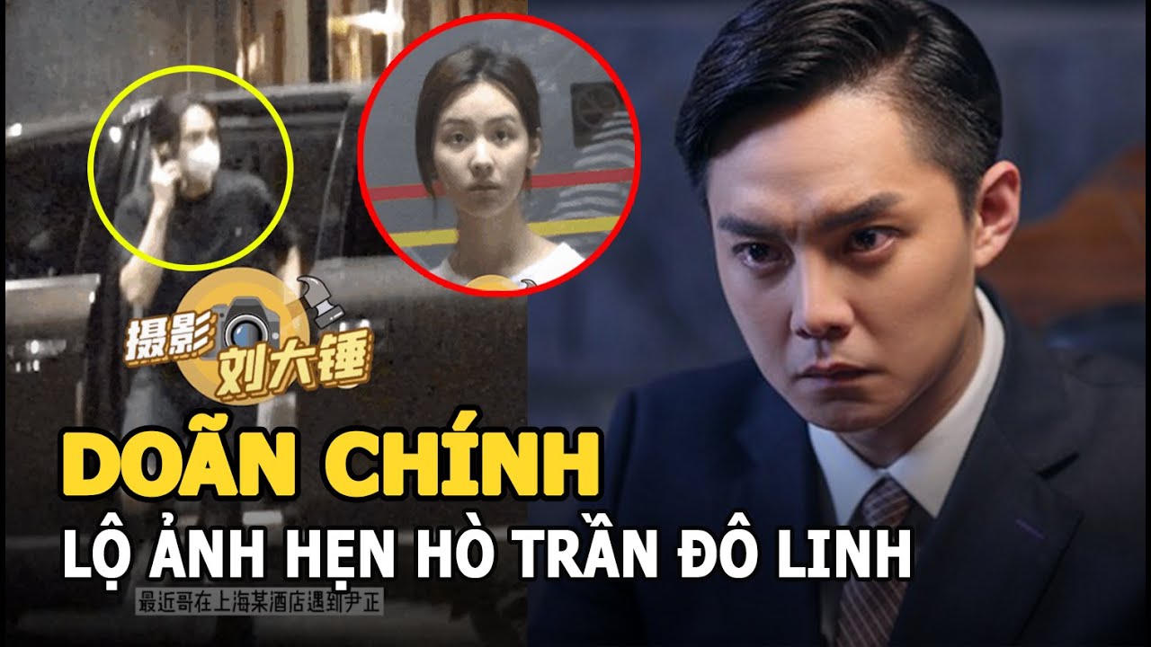 Do&atilde;n Ch&iacute;nh &ldquo;vợ b&eacute; Huỳnh Hiểu Minh&rdquo; lộ ảnh hẹn h&ograve; Trần Đ&ocirc; Linh