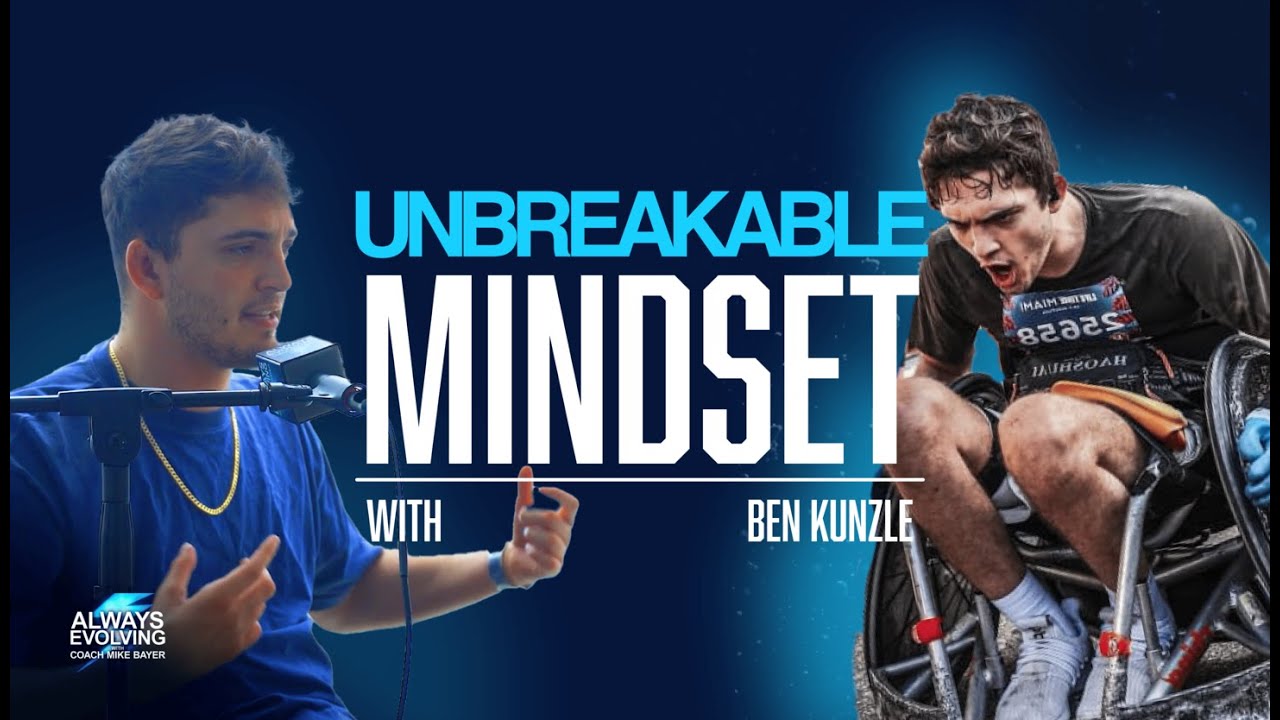 The Comeback After a Spinal Injury | Unbreakable Mindset | Ben Kunzle