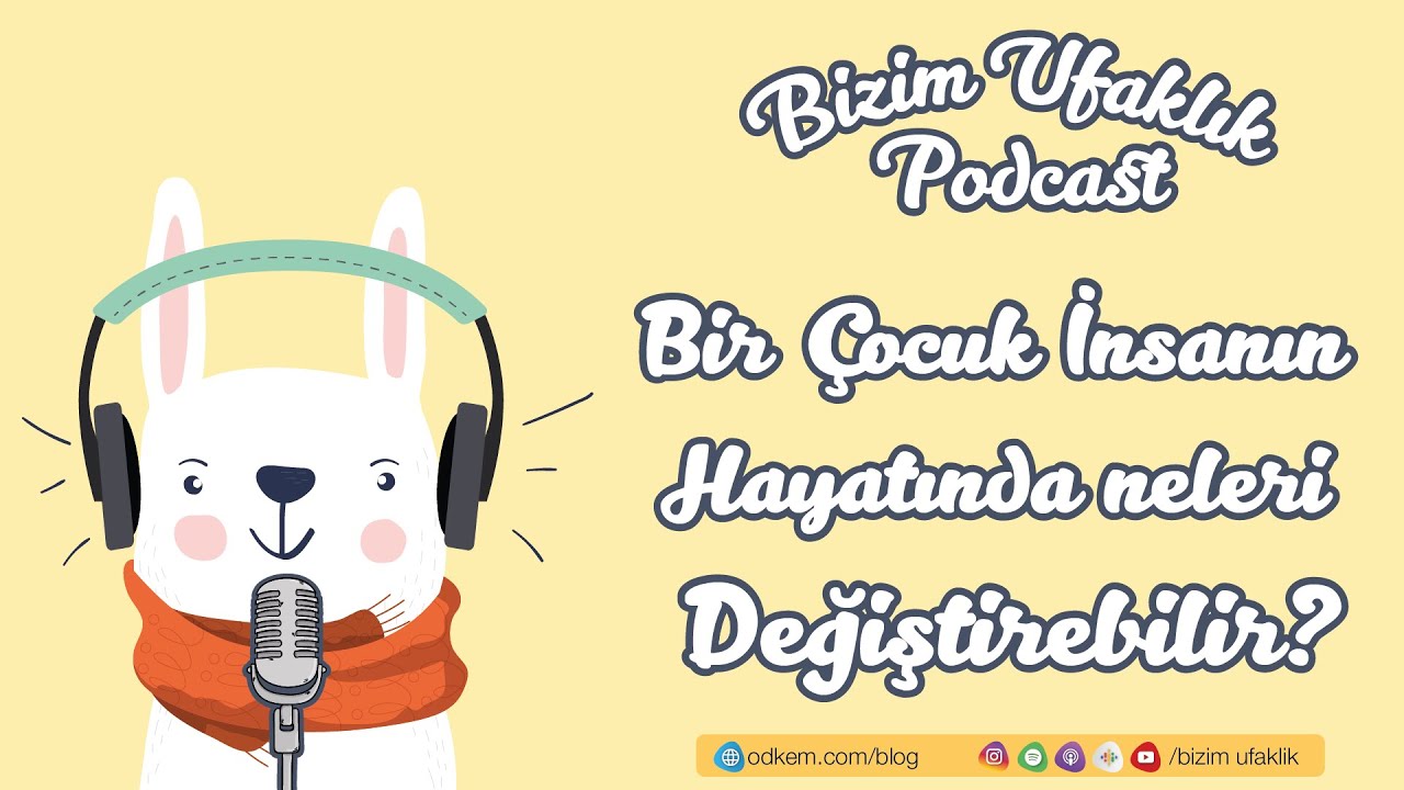 #03 Bir çocuk insanın hayatında neleri değiştirebilir?