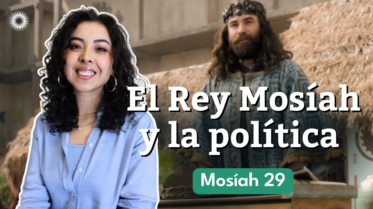 El Rey Mosiah: que piensa Dios de la política