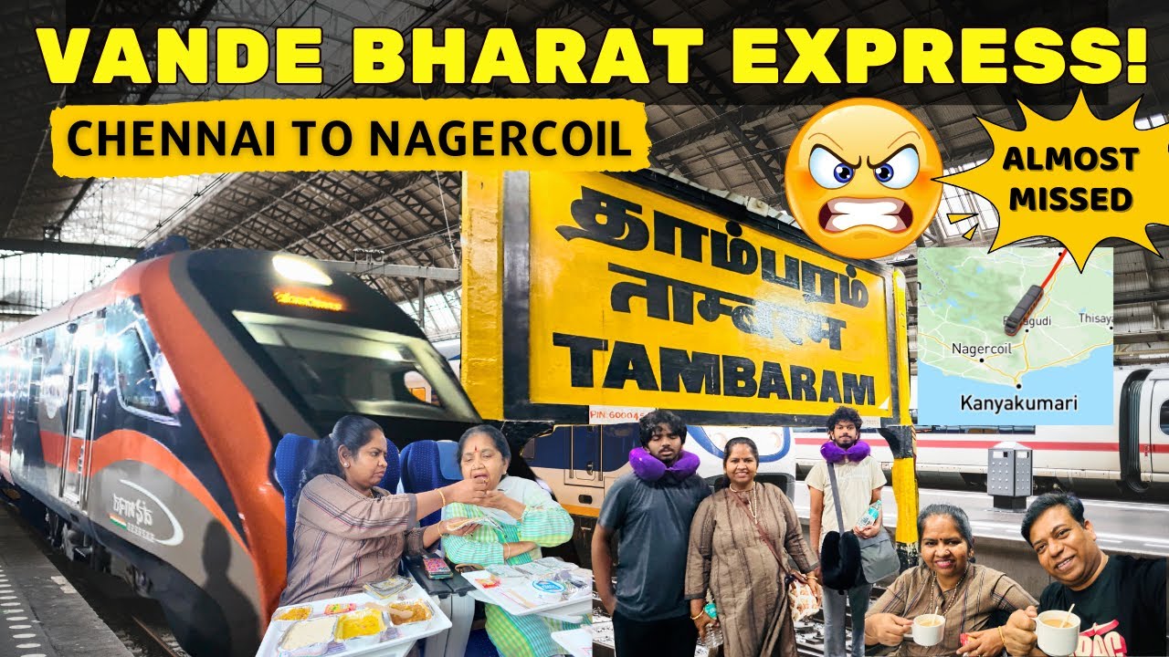 Almost Missed Vande Bharat Express! 😱 Chennai to Nagercoil Sainthavi