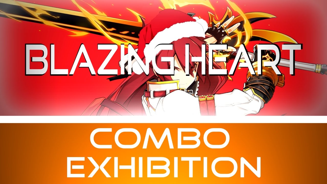 [Elsword NA] Blazing Heart Combo Exhibition