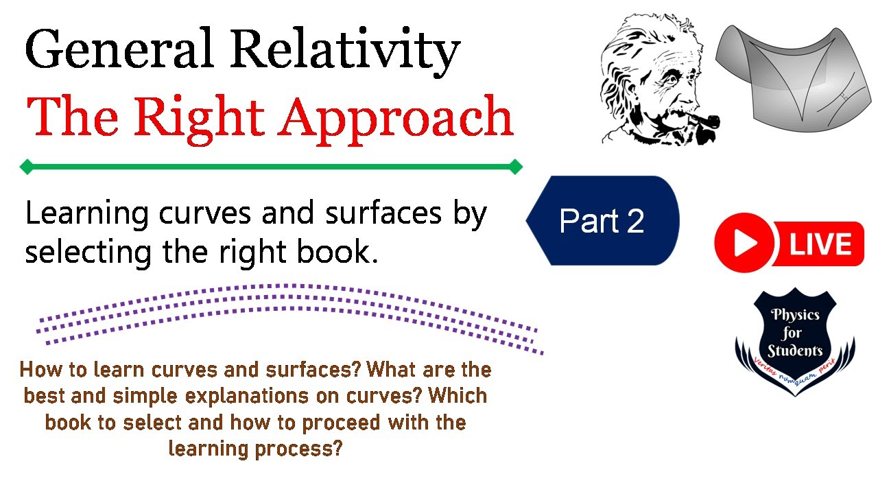 How to learn General Relativity | General relativity for beginners | General relativity for dummies