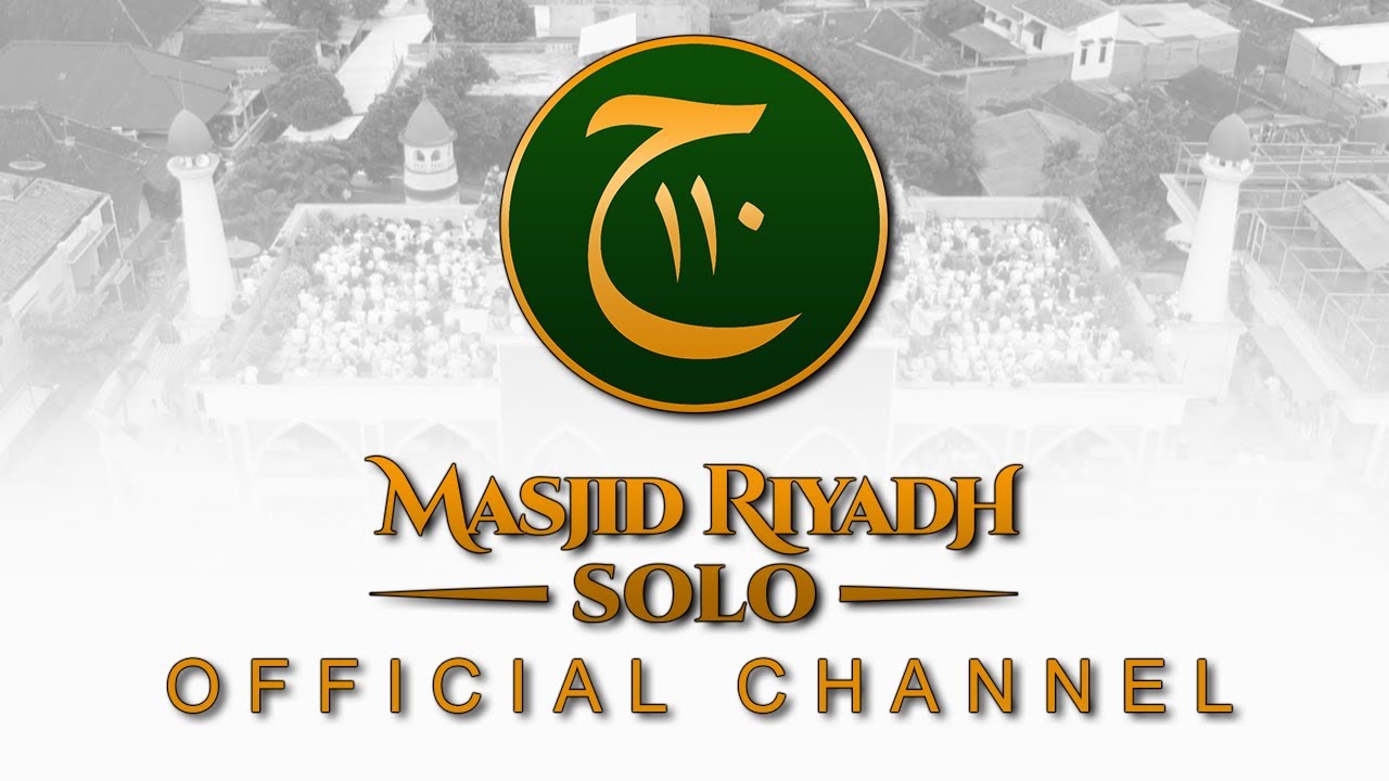 Majlis Uwad Masjid Riyadh Solo 2 Syawwal 1443 H.