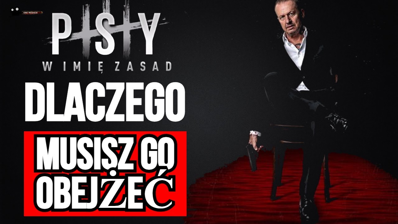 Dlaczego warto obejżeć FILM  PSY 3 W IMIE ZASAD- KINO RECENZJE