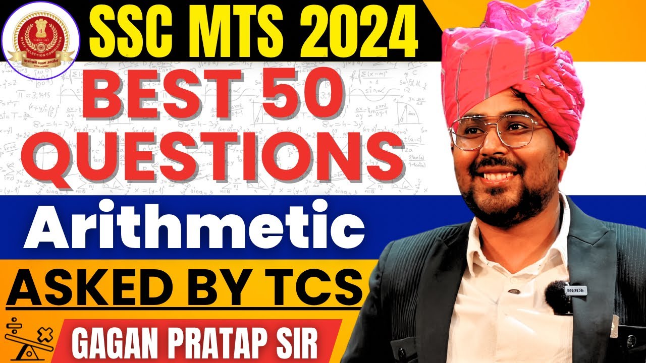 SSC MTS 2024 | Best 50 Arithmetic Questions Asked by TCS | Gagan Pratap Sir #ssc #sscmts #mts