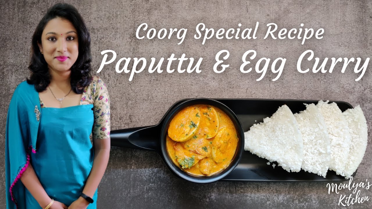 Paputtu and Egg Curry Recipe | Coorg Traditional Recipe | Coorg Special Recipe | Coorgi Food| Kodagu