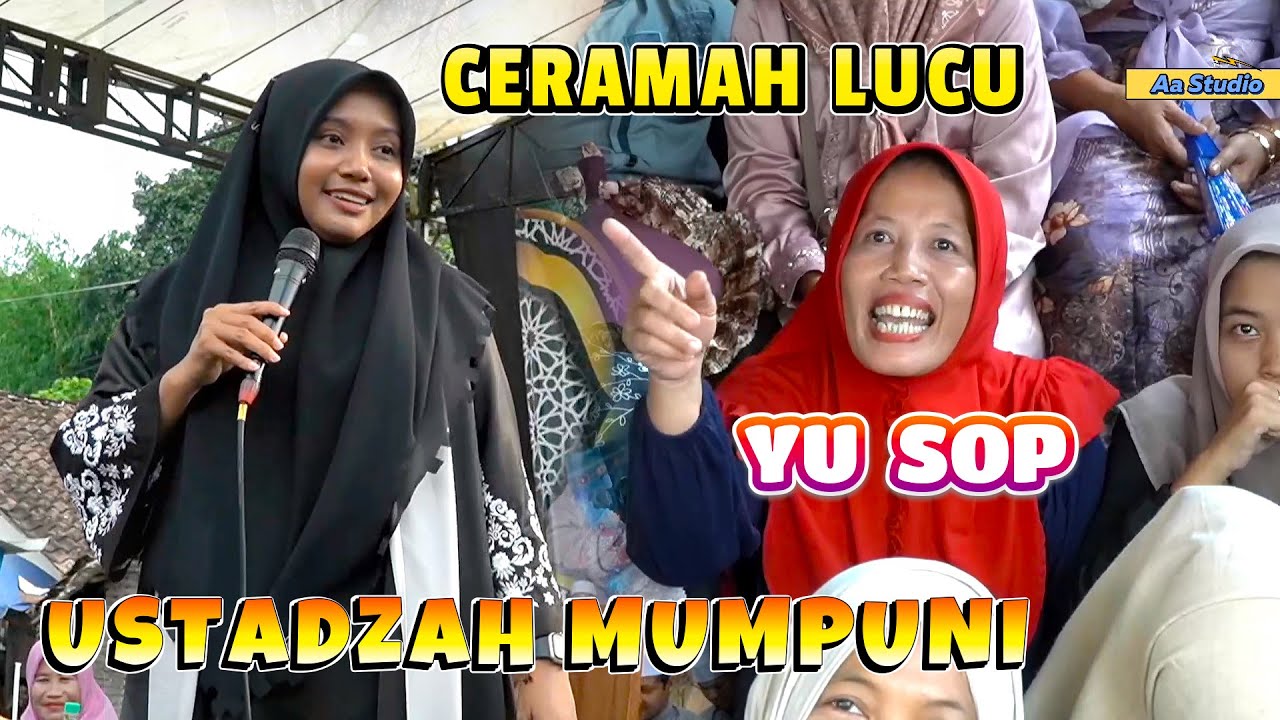 LUCU !!! CERAMAH USTADZAH MUMPUNI KETEMU YU SOP