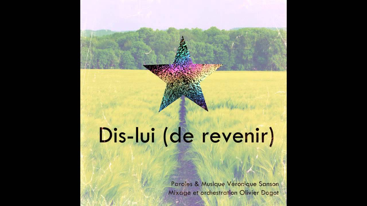 Dis-lui (de revenir) - Olivier Dogot