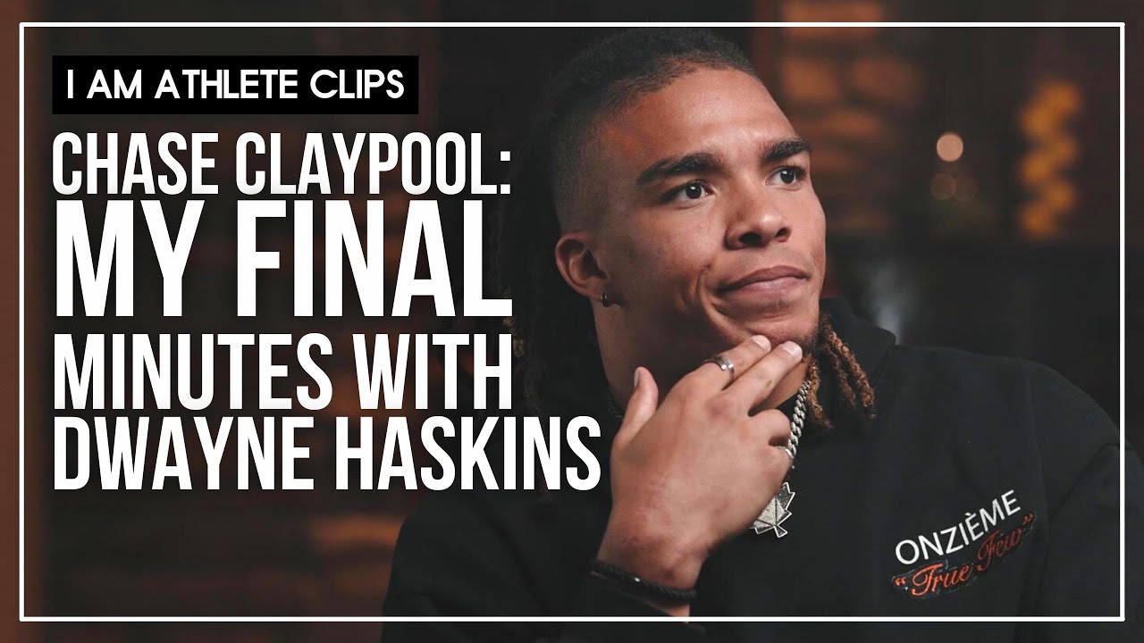 Chase Claypool Opens Up About The Final Hours with Dwayne Haskins | I AM ATHLETE CLIP