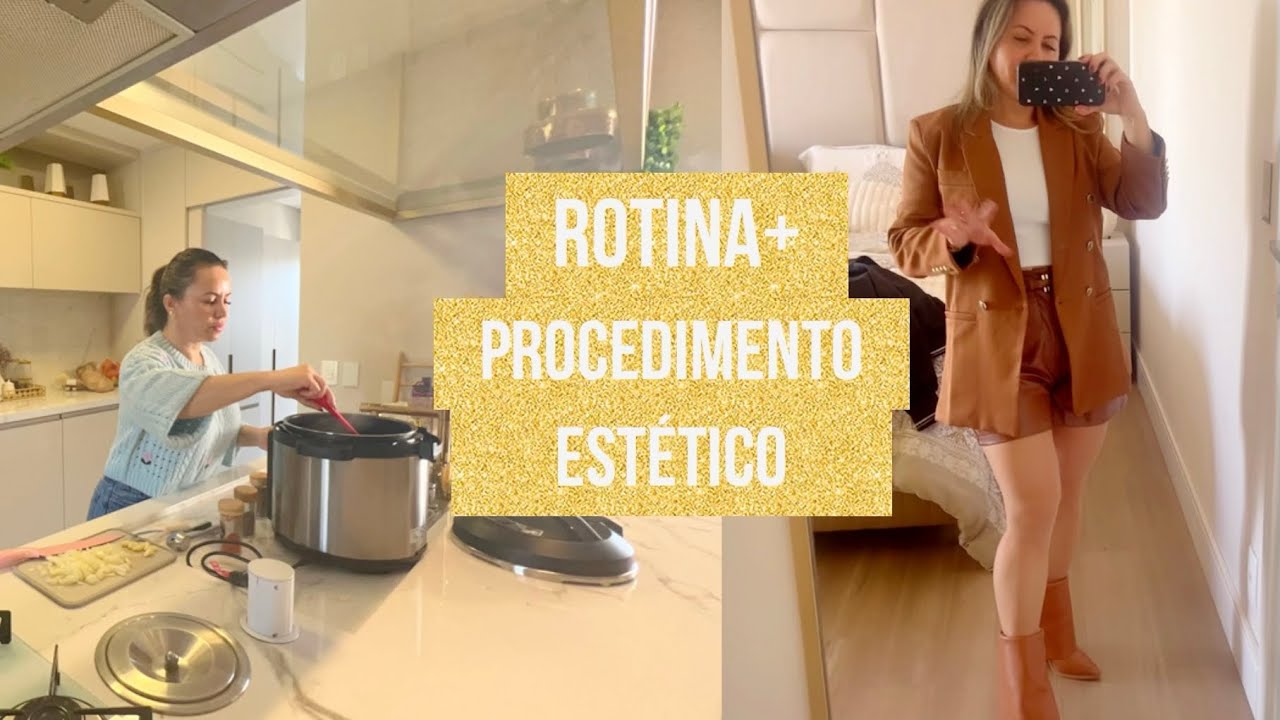 Rotina real: Almoço Delícia, organização, comprinhas, procedimento estético e look do dia.