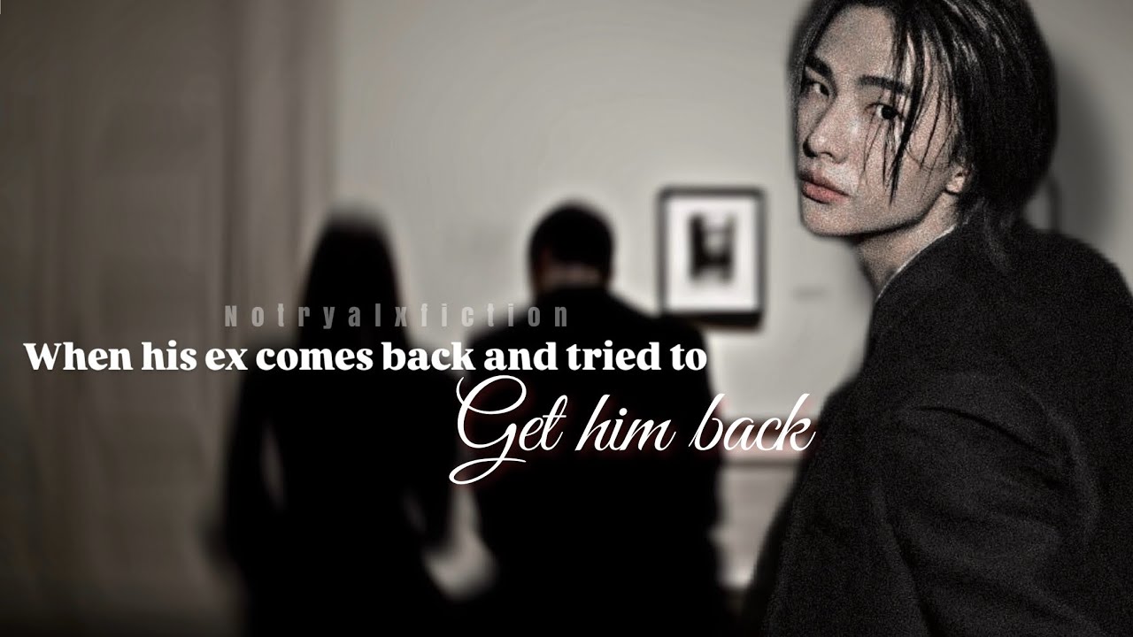 [Hyunjin FF] when his ex comes back and tries to get him back EP2 | Hyunjin cold husband ff