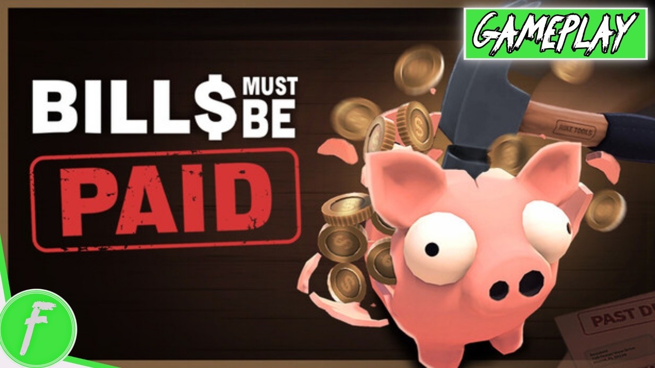 Bills Must Be Paid Gameplay HD (PC) | NO COMMENTARY