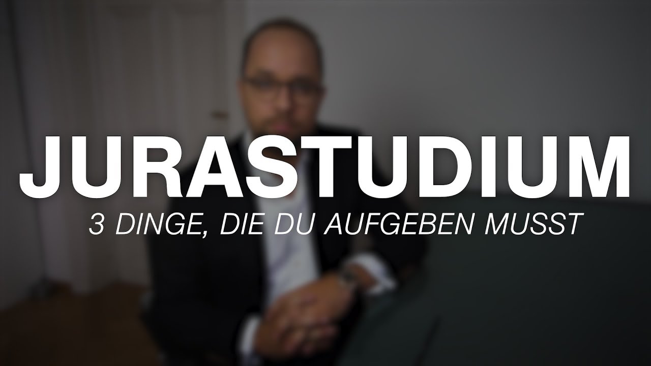 Jurastudium | 3 Dinge, die du aufgeben musst