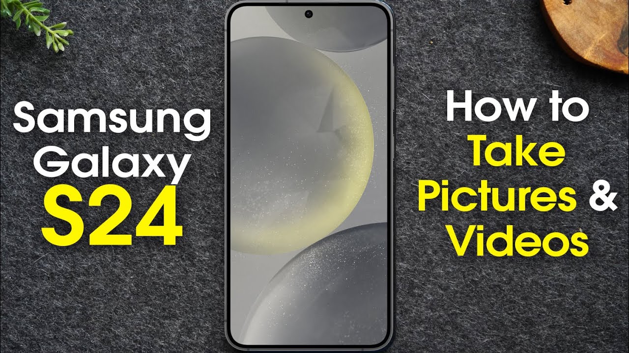 Samsung Galaxy S24: как пользоваться камерой