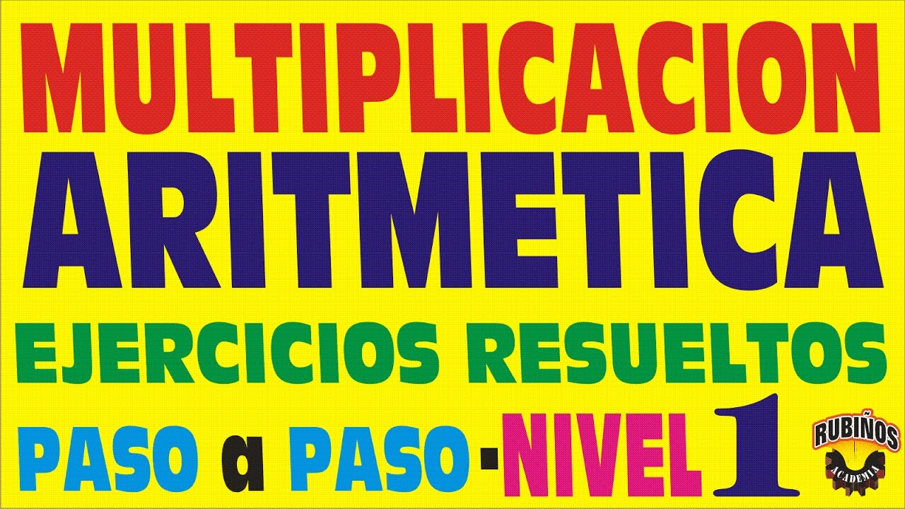 MULTIPLICACIÓN ARITMÉTICA - EJERCICIOS RESUELTOS NIVEL 1 - PREUNIVERSITARIOS