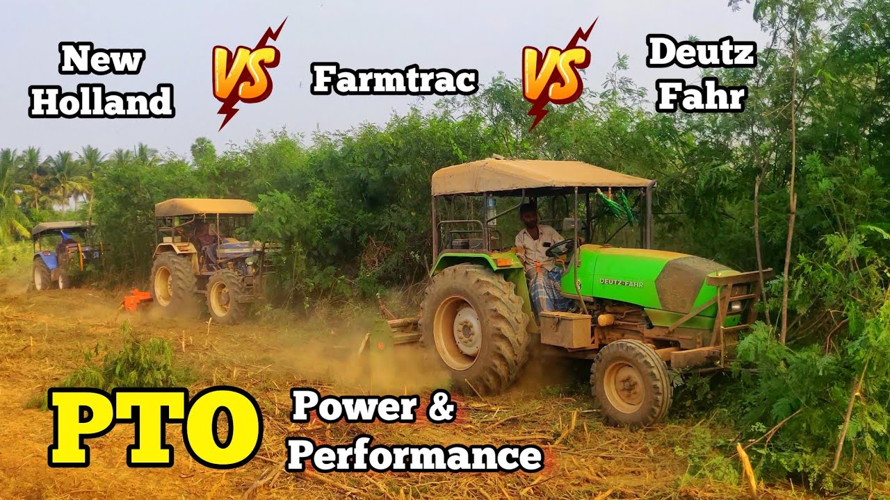 Deutz fahr vs Farmtrac vs New Holland | PTO performance | Agriculture field preparation