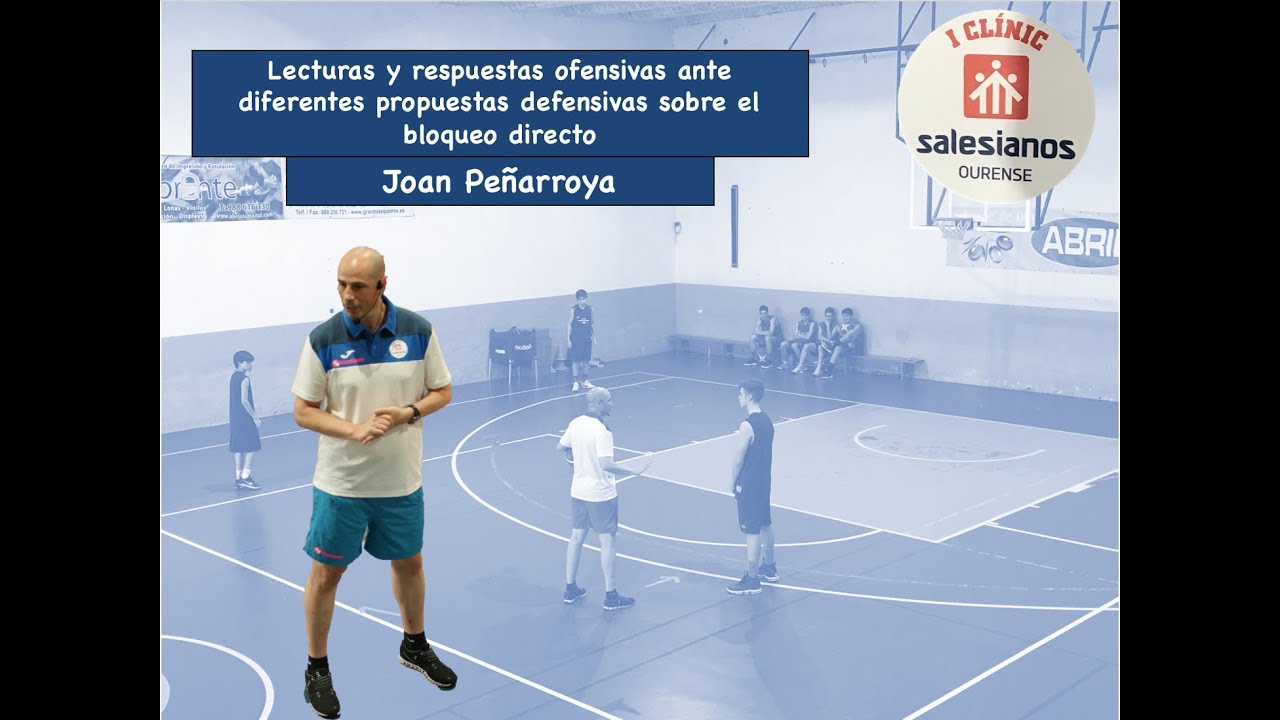 Clinic. Joan Peñarroya - Lecturas y respuestas ofensivas ante dif. propuestas defensivas sobre el BD