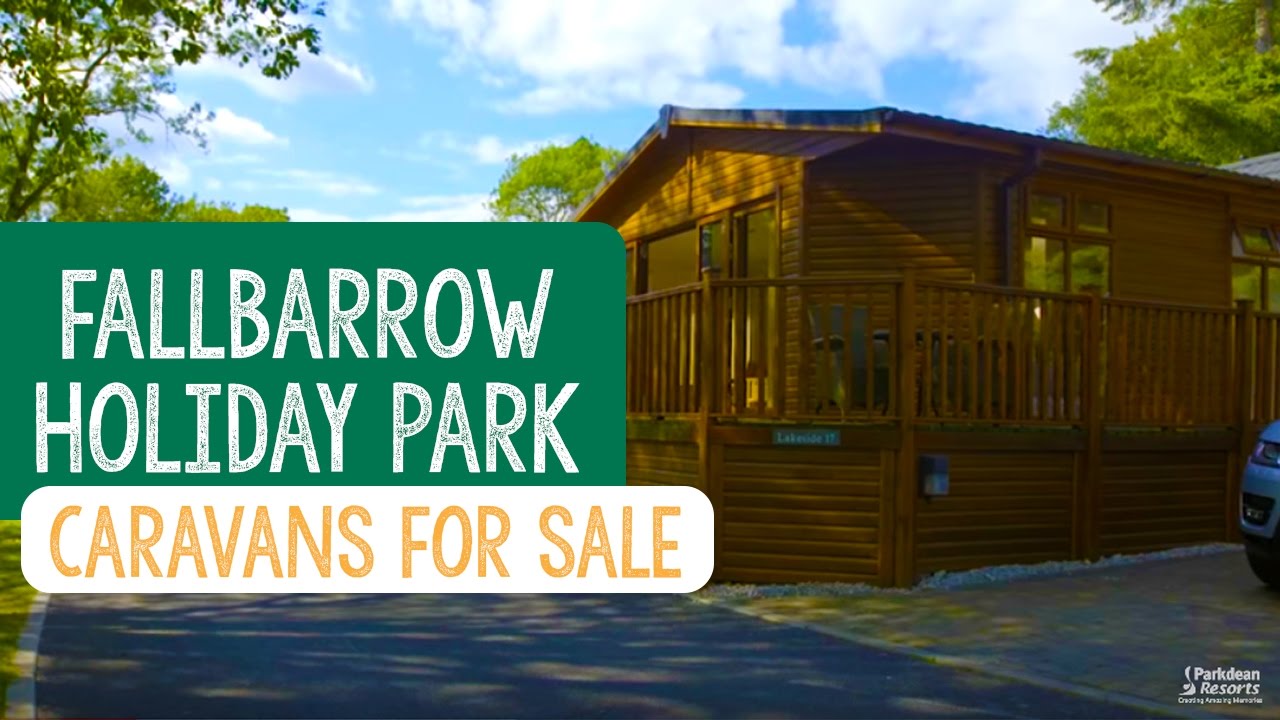 Caravans For Sale at Fallbarrow Holiday Park, Lake District