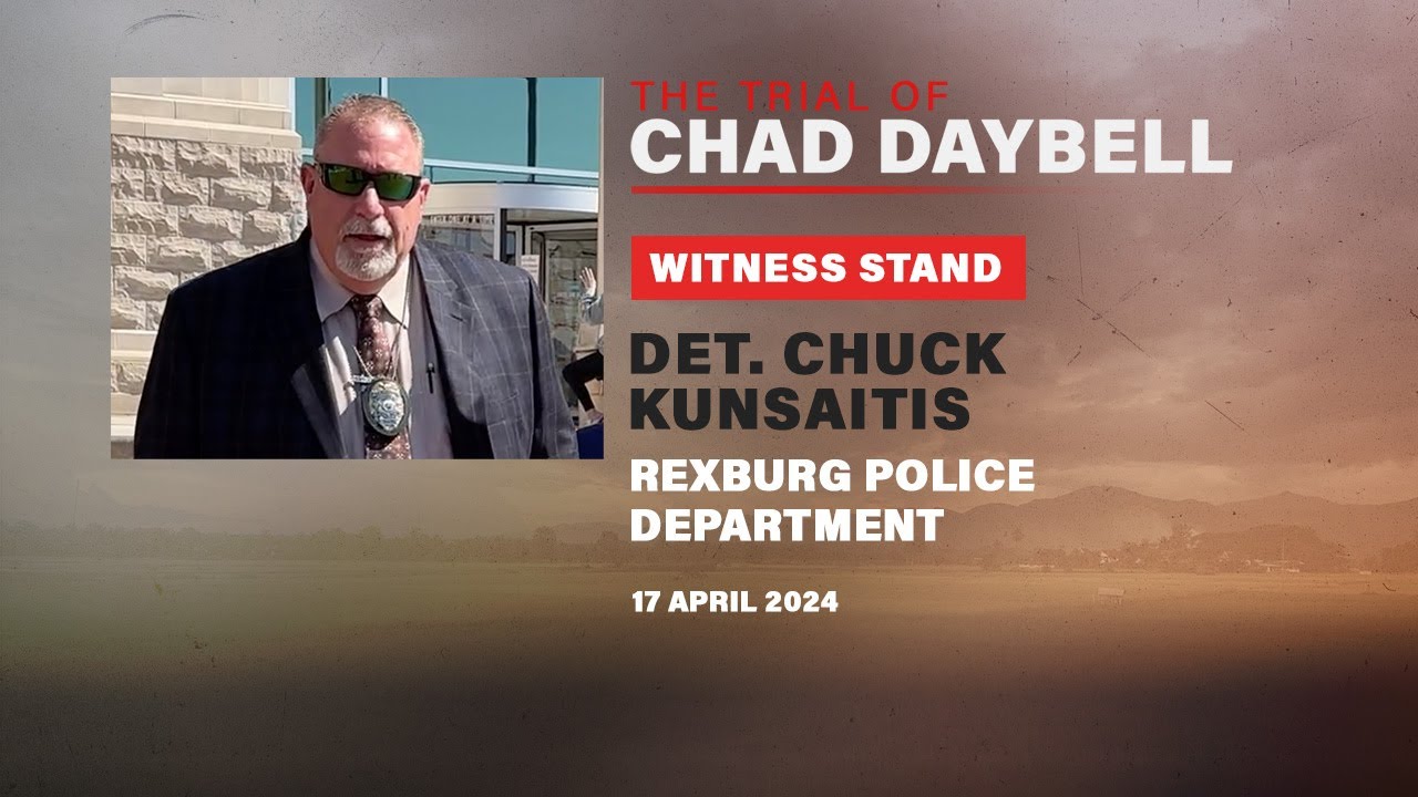 FULL TESTIMONY: Rexburg Police Det. Chuck Kunsaitis testifies at Chad Daybell trial