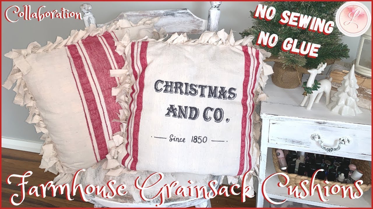 CHRISTMAS DIY DECOR | Farmhouse Grain Sack Christmas Cushions