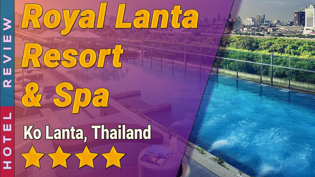 Royal Lanta Resort & Spa hotel review | Hotels in Ko Lanta | Thailand Hotels