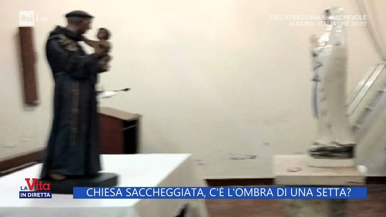 Chiesa saccheggiata, c'è l'ombra su una setta' - La vita in diretta 16/11/2022