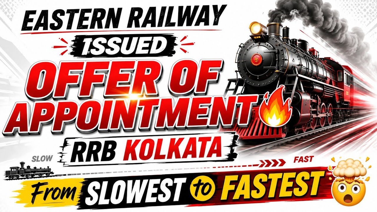 🚨 Eastern Railway Offer of Appointment Issued! 🎉 | RRB Kolkata | Probationary Accountant 🔥